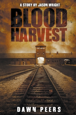 Blood Harvest - Wright, Jason, and Peers, Dawn