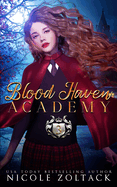 Blood Haven: Year Three: A Mayhem of Magic World Story