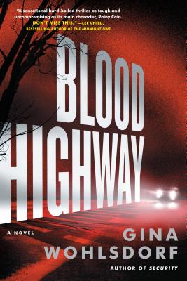 Blood Highway - Wohlsdorf, Gina