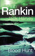 Blood Hunt: A Jack Harvey Novel