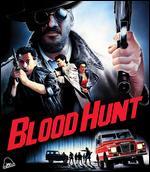 Blood Hunt [Blu-ray]