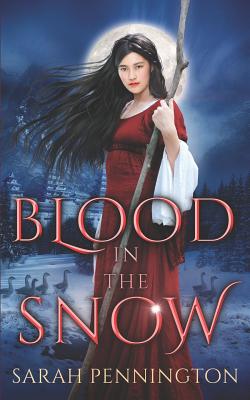 Blood in the Snow - Pennington, Sarah