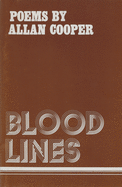 Blood Lines: Poems by Allan Cooper