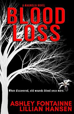 Blood Loss - Hansen, Lillian, and Fontainne, Ashley