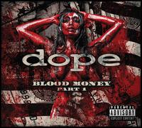 Blood Money, Pt. 1 - Dope