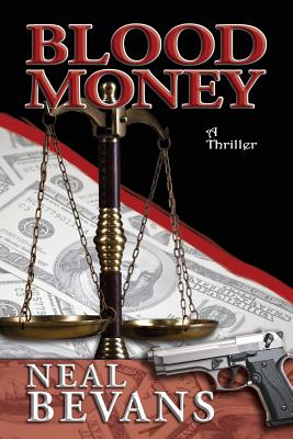 Blood Money - Bevans, Neal