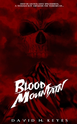 Blood Mountain - Keyes, David