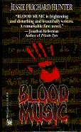 Blood Music - Hunter, Jessie Prichard