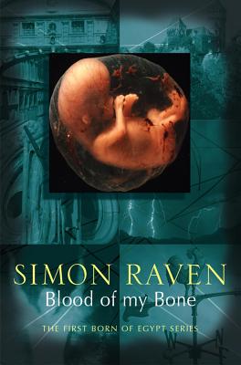 Blood of My Bone - Raven, Simon