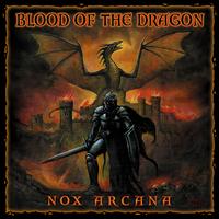 Blood of the Dragon - Nox Arcana