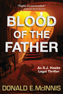 Blood of the Father: An A.J. Hawke Legal Thriller