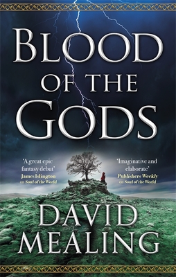 Blood of the Gods: Book Two of the Ascension Cycle - Mealing, David