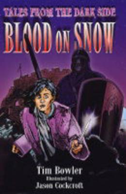 Blood On Snow - Bowler, Tim