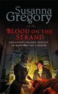 Blood on the Strand: Chaloner's Second Exploit in Restoration London