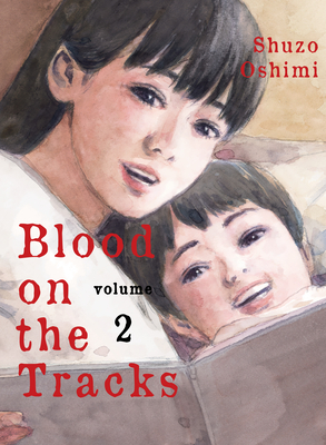 Blood on the Tracks 2 - Oshimi, Shuzo