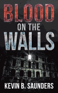 Blood on the Walls