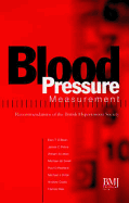 Blood Pressure Measurement: Recommendations from the British Hypertension Society
