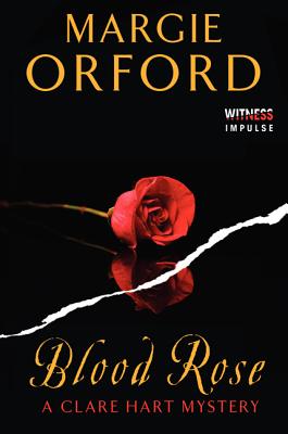 Blood Rose - Orford, Margie