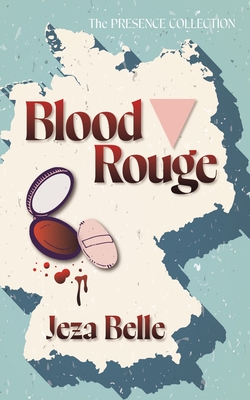 Blood Rouge - Belle, Jeza