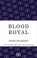 Blood Royal: The Story of the Spencers and the Royals