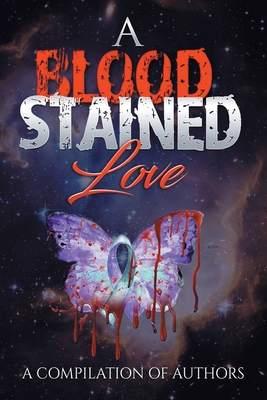 Blood Stained Love - Monica, Nina (Contributions by), and Watson, Karen (Contributions by), and Scott `, Troy (Contributions by)