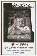 Blood Tide: The Telling of William Kidd