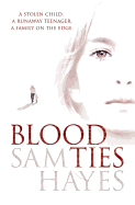 Blood Ties: A heartstopping psychological thriller with a twist you will never see coming