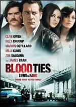 Blood Ties - Guillaume Canet