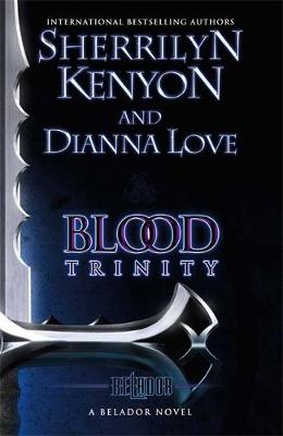 Blood Trinity - Kenyon, Sherrilyn, and Love, Dianna