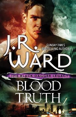 Blood Truth - Ward, J. R.