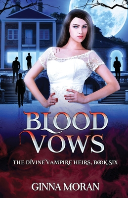 Blood Vows - Moran, Ginna