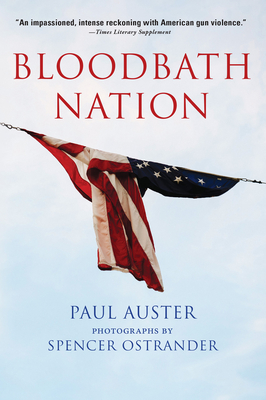 Bloodbath Nation - Auster, Paul