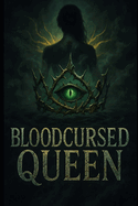 Bloodcursed Queen
