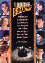 Bloodhounds of Broadway - Howard Brookner