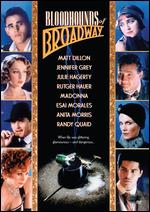 Bloodhounds of Broadway - Howard Brookner