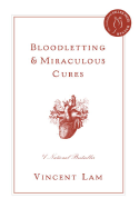 Bloodletting and Miraculous Cures (Limited Edition): Special Limited Edition