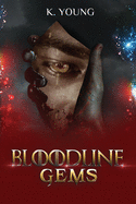 Bloodline Gems