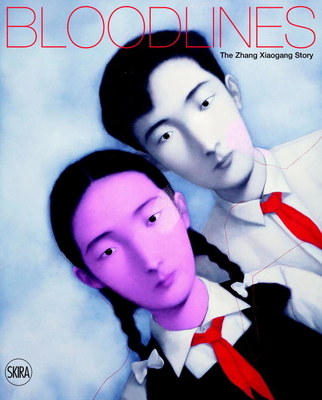 Bloodlines: The Zhang Xiaogang Story - Peng, L, and Doar, Bruce (Editor), and Falvo, Rosa Maria (Editor)