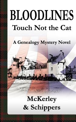 Bloodlines-Touch Not the Cat - McKerley, Thomas, and Schippers, Ingrid