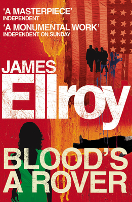 Blood's A Rover - Ellroy, James