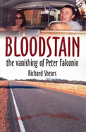 Bloodstain: The Vanishing of Peter Falconio