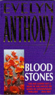 Bloodstones - Anthony, Evelyn