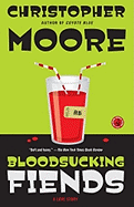 Bloodsucking Fiends: A Love Story - Moore, Christopher