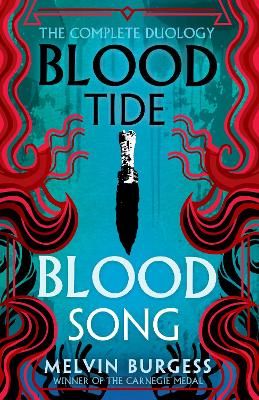 Bloodtide & Bloodsong: The Complete Duology - Burgess, Melvin