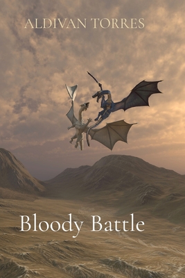 Bloody Battle - Torres, Aldivan Teixeira