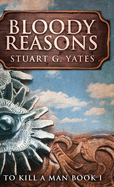 Bloody Reasons