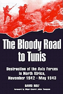 Bloody Road to Tunis - Rolf, David