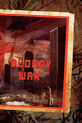 Bloody War (Paperback) - Grimwood, Terry