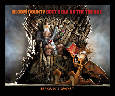 Bloom County: Best Read on the Throne - Breathed, Berkeley