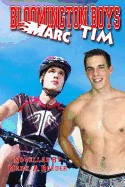 Bloomington Boys: Marc & Tim